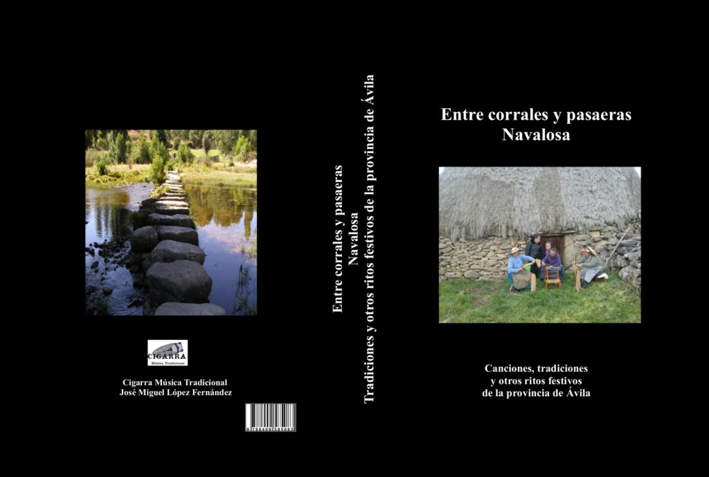 Entre Corrales y Pasaeras Navalosa: canciones, tradiciones y otros ritos festivos de la provincia de Ávila